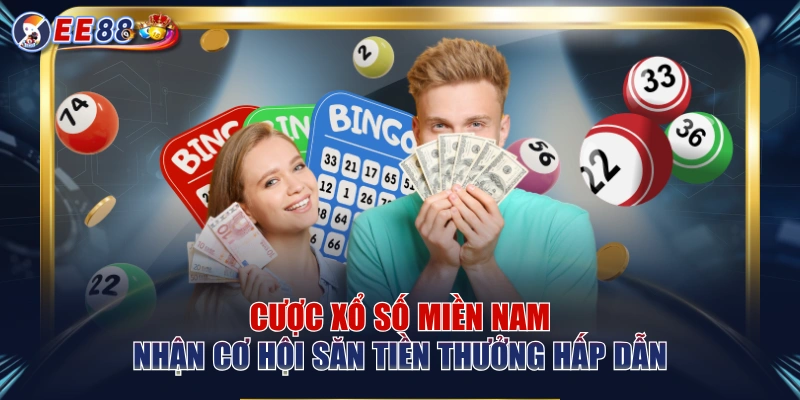 Cược Xổ Số Miền Nam Nhận Cơ Hội Săn Tiền Thưởng Hấp Dẫn